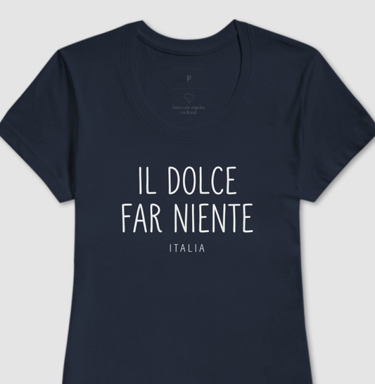 Camiseta Dolce Far Niente